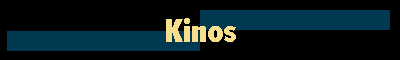 Kinos